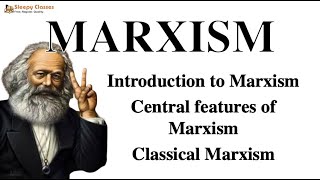 Political Science  Marxism Part 1 What is Marxism Features of Classical Marxism [upl. by Laira]