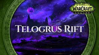 Telogrus Rift  Music amp Ambience  World of Warcraft Legion [upl. by Eceinal]