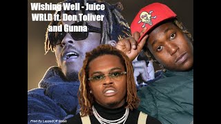 Wishing Well  Juice WRLD ft Don Toliver amp Gunna [upl. by Nosahc]