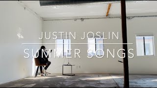 Summer Songs Episode 9  Each Other’s Medicine  Justin Joslin [upl. by Elbas]