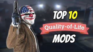 Payday 2 Top 10 Best Quality of Life Mods [upl. by Kcirrem]