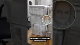 Anupam Khers face on fake currency notes [upl. by Gothart]