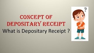 Depositary Receipt Meaning Features Advantages Disadvantages and Types ADR GDR amp IDR [upl. by Myrwyn]