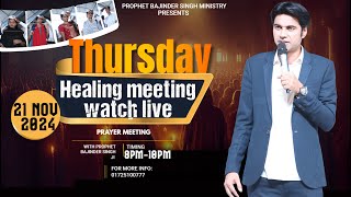 THURSDAY HEALING MEETING ONLINE MEETING 21 NOV 2024 [upl. by Neelra]