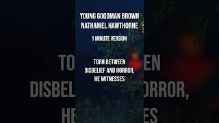 Young Goodman Brown by Nathaniel Hawthorne in 1 Minute  Audiobook Summary shorts [upl. by Mensch618]