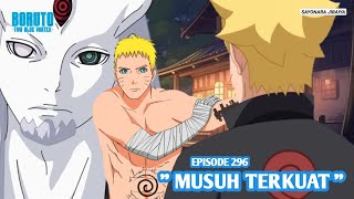 Boruto Episode 296 Subtitle Indonesia Terbaru  Boruto Two Blue Vortex 11 Part 228 Musuh Terkuat [upl. by Cobb215]