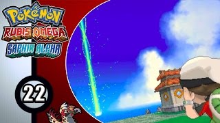 POKEMON RUBIS OMÉGA 22 ↔ LAPOCALYPSE SE DÉCLENCHE  Lets Play FR [upl. by Freda972]