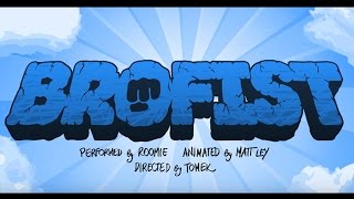 BROFIST PewDiePie Song By Roomie [upl. by Hadsall460]