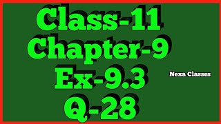 Class11 Ex93Q28  Sequence and Series  NCERT Math [upl. by Samuelson269]