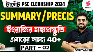 Descriptive English For PSC Clerkship 2024  PSC Clerkship Mains English Summery Class  2  Goutam [upl. by Bettencourt63]