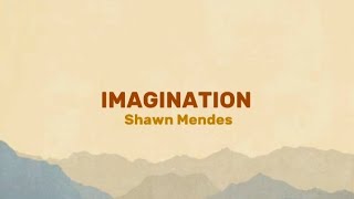 Shawn Mendes  Imagination  Lirik Terjemahan [upl. by Leoni]