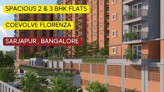 CoEvolve Florenza at Sarjapur Bangalore Spacious 2 amp 3 BHK Flats [upl. by Dnalro771]