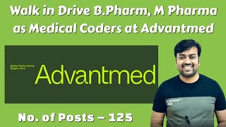 Walk in Drive as Medical Coders 125 Position at Advantmed  Pharma Vacancy Update  Pharma Jobs [upl. by Elraet]