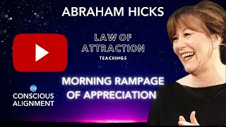 Rampage Morning Affirmations with Abraham Hicks [upl. by Erdua]