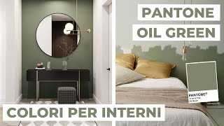 Colori per Pareti come abbinare Pantone 2021 quotOil Greenquot  Analisi Colore 15 [upl. by Fabiano]