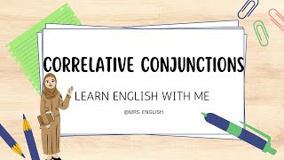 CORRELATIVE CONJUNCTIONS [upl. by Tran611]