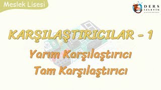 KARŞILAŞTIRICILAR  1  YARIM KARŞILAŞTIRICI  TAM KARŞILAŞTIRICI [upl. by Anivel197]