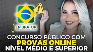 CONCURSO PÚBLICO com PROVAS ONLINE para NÍVEL MÉDIO E SUPERIOR  EMBRATUR 2024  Mari Rel [upl. by Loraine143]