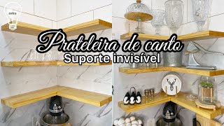 COMO FAZER PRATELEIRA COM SUPORTE INVISÍVEL caradeloja [upl. by Niliac]