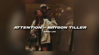 Attention  Bryson Tiller sped up [upl. by Ahsita]