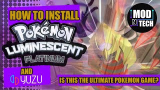 Pokémon Luminescent Platinum And YUZU Setup The ULTIMATE Brilliant Diamond MOD [upl. by Photina]