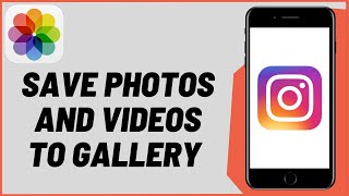 How To Save Instagram Photos And Videos To Gallery [upl. by Nnylirehs]