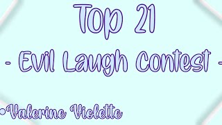 Top 21  Evil Laugh Contest   Gacha Life amp Gacha Club  •Valerine Violette• [upl. by Kcirdehs965]