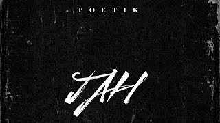 Poetik Jah [upl. by Elleina]