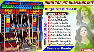 Hindi Top To Hit Matal Dance Dhamaka Humming Mix 2024 🥀 Dj Susoven Remix 🥀 Dj Ses Remix 🥀 Bm Remix [upl. by Naellij]