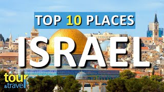 10 Amazing Places to Visit in Israel amp Top Israel Attractions [upl. by Eletnahc198]