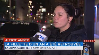 Alerte Amber levée lenfant retrouvée la mère arrêtée  explications du SPVM [upl. by Atsyrhc]