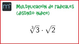 Multiplicación de radicales con distinto índice Secundaria [upl. by Ettenej]