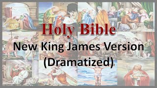 AudioBible NKJV 40 Matthew Dramatized New King James Version [upl. by Otilia]