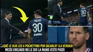 ESTO LE DIJO MESSI A POCHETTINO POR SACARLO LEO NO LE DIÓ LA MANO ¡ESTO PASÓ [upl. by Zalucki]