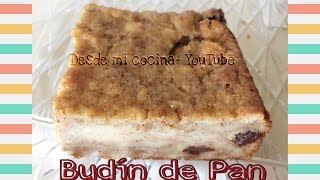 Budin de Pan  Mexican Bread Pudding  Easy to do  facil de hacer [upl. by Leugimesoj]