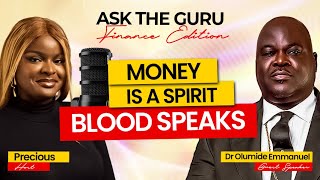 SPIRIT OF MONEY REVEALED  Ask The Guru Finance Edition  Dr Olumide Emmanuel amp Precious [upl. by Asiat]