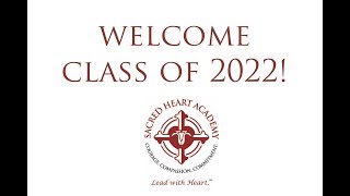 Sacred Heart Academy Class of 2022 Orientation [upl. by Inasah939]