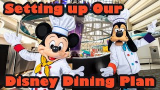 Disney Dining Plan Setting Our Reservations [upl. by Skutchan]