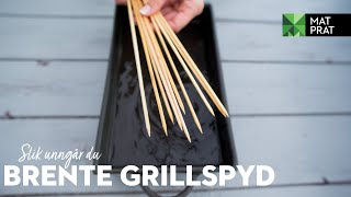 Unngå brente grillspyd 🔥  MatPrat [upl. by Kresic261]