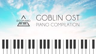 Goblin OST Piano Compilation 도깨비 OST 피아노 모음 [upl. by Attalie]