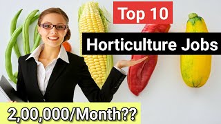 Top Ten Jobs In Horticulture Career amp Scope in Horticulture  Bsc Horticulture Jobs Agristudy [upl. by Nodanrb]