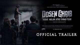 Dosen Ghaib Sudah Malam atau Sudah Tahu  Official Trailer [upl. by Atteugram128]