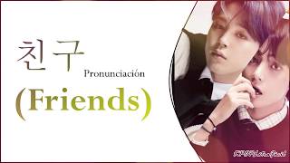 Friends  BTS Pronunciación [upl. by Ddej121]