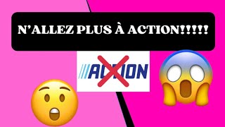 MAGASIN ACTION N’Y ALLER PLUS😱 [upl. by Gretna]