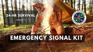 Survival Priorities and Emergency Signal Kits 24 Hour Survival Ch 1  Gray Bearded Green Beret [upl. by Trilly261]