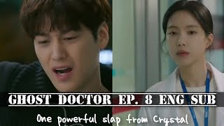 Ghost Doctor EP 8 Eng Sub Another Powerful Slap From Crystal to Seung Tak [upl. by Olly]