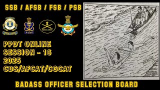 PPDT SESSION 16 SSBAFSBFSBPSB ssb icg ssbinterview cds nda afcat ima cgcat indianarmy [upl. by Jopa]