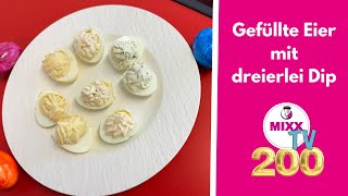 MIXXTV 200 Gefüllte Eier mit dreierlei Dip aus dem Thermomix® [upl. by Drawyeh]