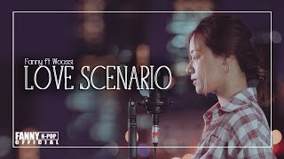 LOVE SCENARIO  iKON Vietnamese cover  FANNY feat WOOSSI  사랑을 했다  아이콘  KPOP COVER [upl. by Imas]