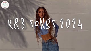 RampB songs 2024 🍷 RampB music 2024  Best rnb songs playlist [upl. by Naelcm580]